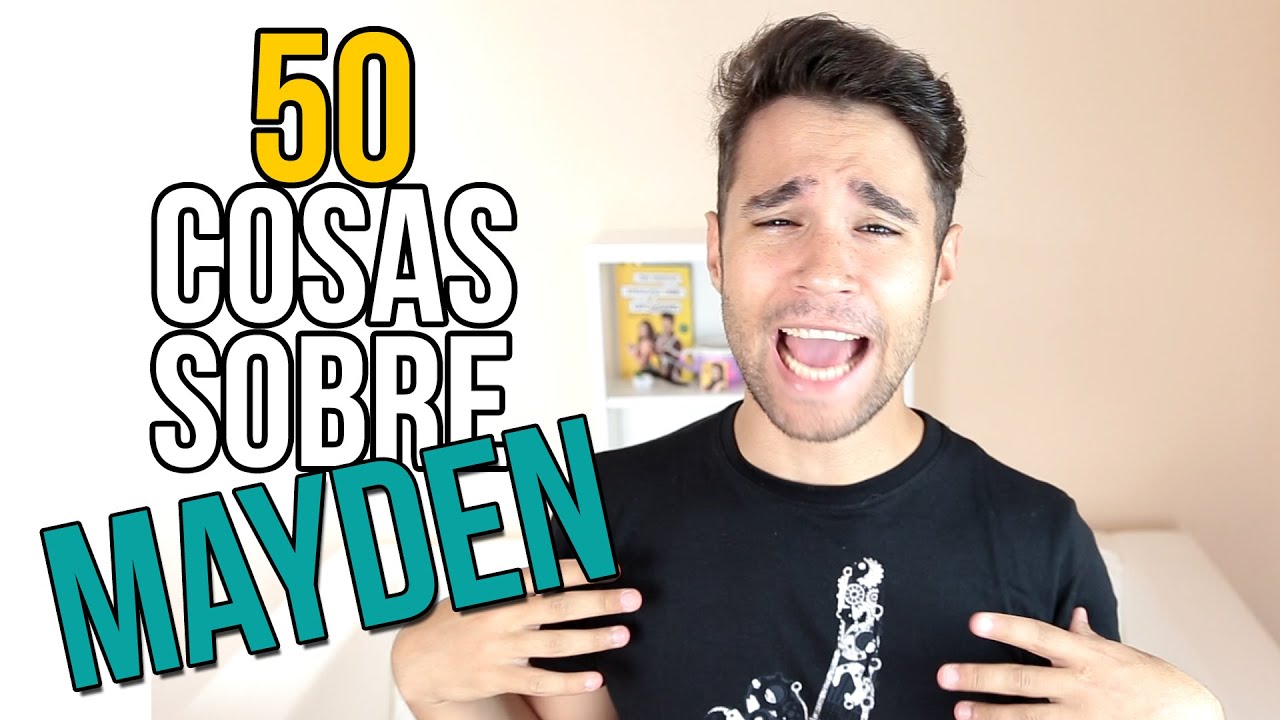 50 COSAS SOBRE MÍ - Mayden