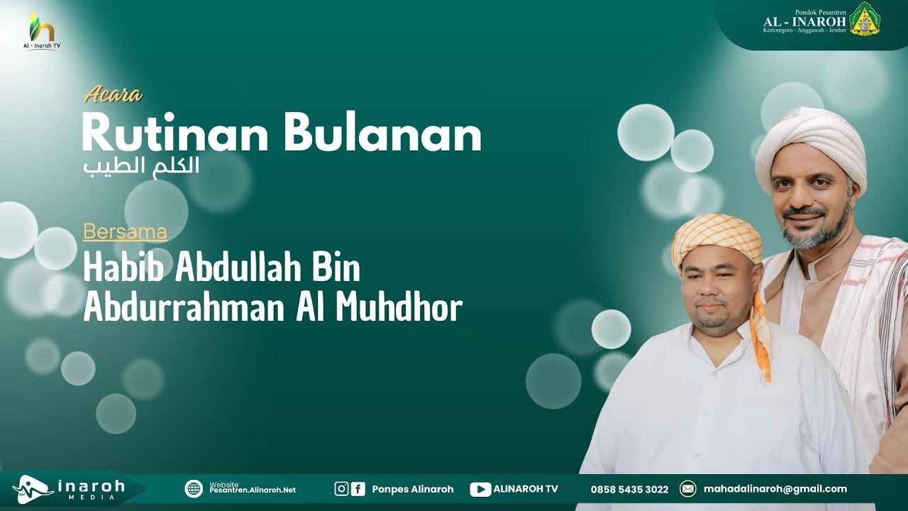 Kajian Bulanan Bersama Habib Abdullah Bin Abdullah Al Muhdor