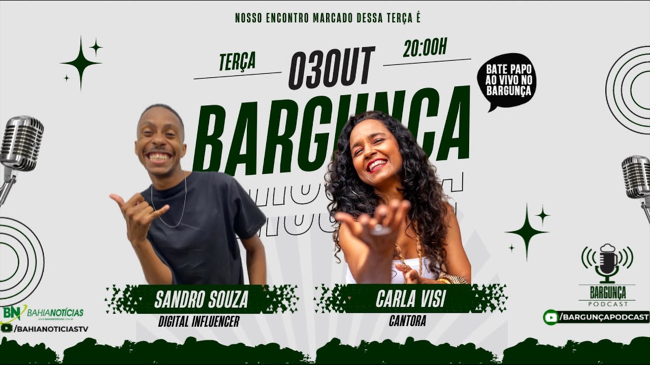 Bargunça Podcast - Carla Visi (Cantora) e Sandro Souza 