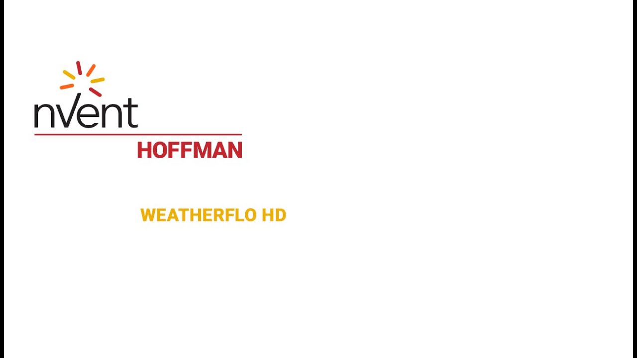 WeatherFlo HD | nVent HOFFMAN