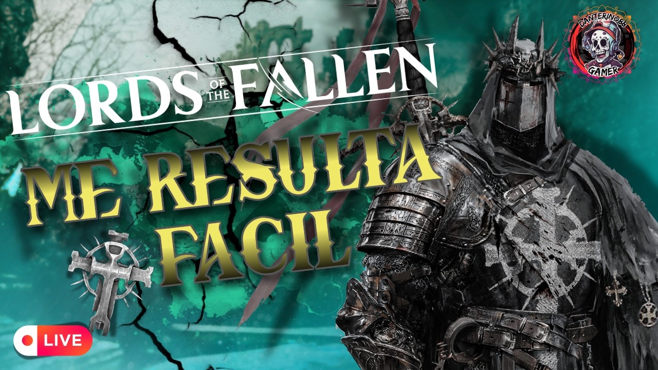 💥¡¡EMPEZAMOS LORDS OF THE FALLEN!! TOCA DESTROZAR CORROMPIDOS | PARTE 1💥