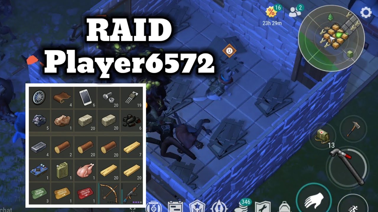 Player6572 - RAID - LAST DAY ON EARTH V.1.33.6
