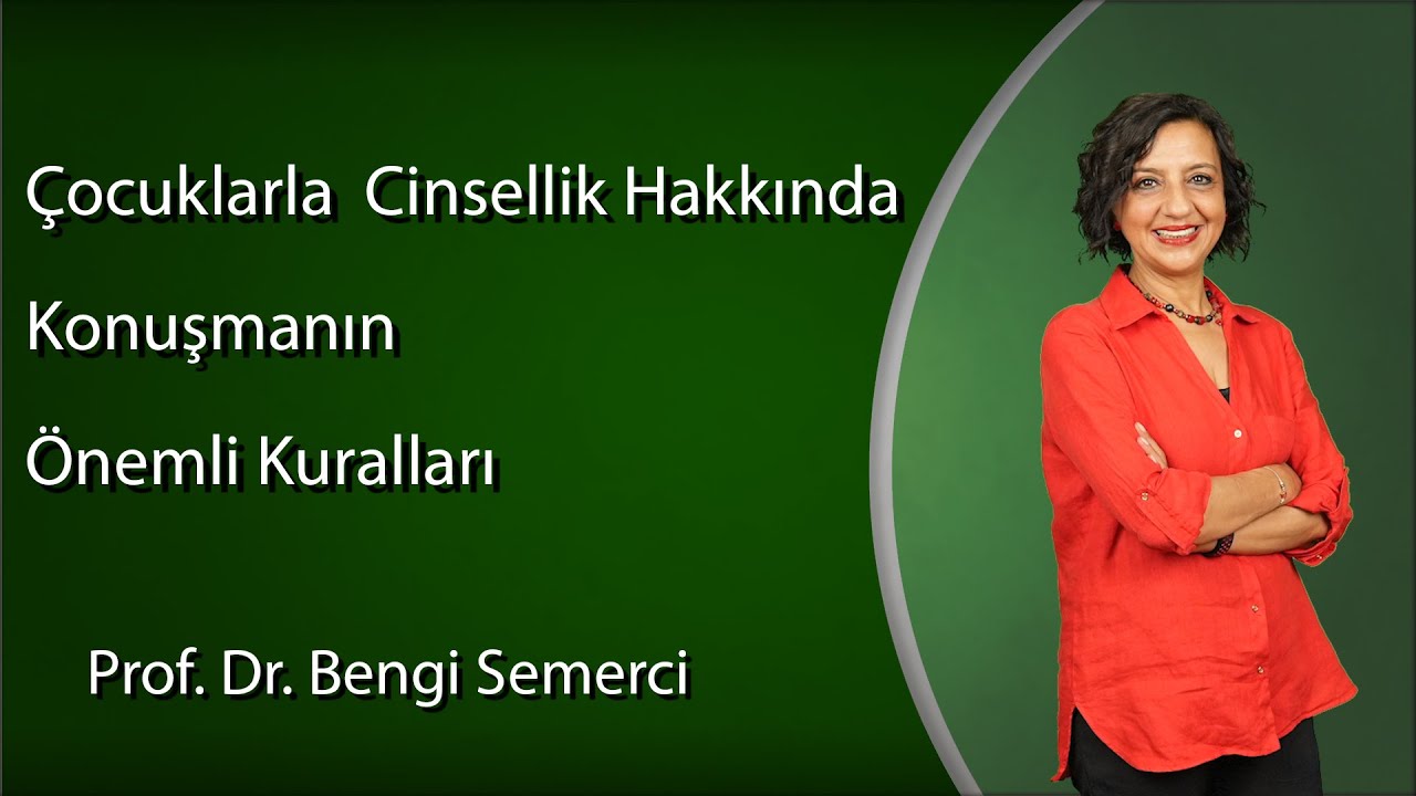 Çocuklarla Cinsellik Hakkında Konuşmanın Önemli Kuralları