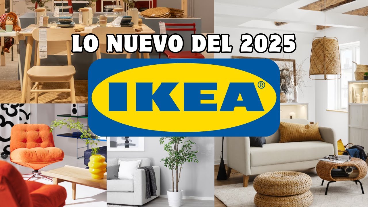 Las Ultimas Novedades de IKEA en el 2025