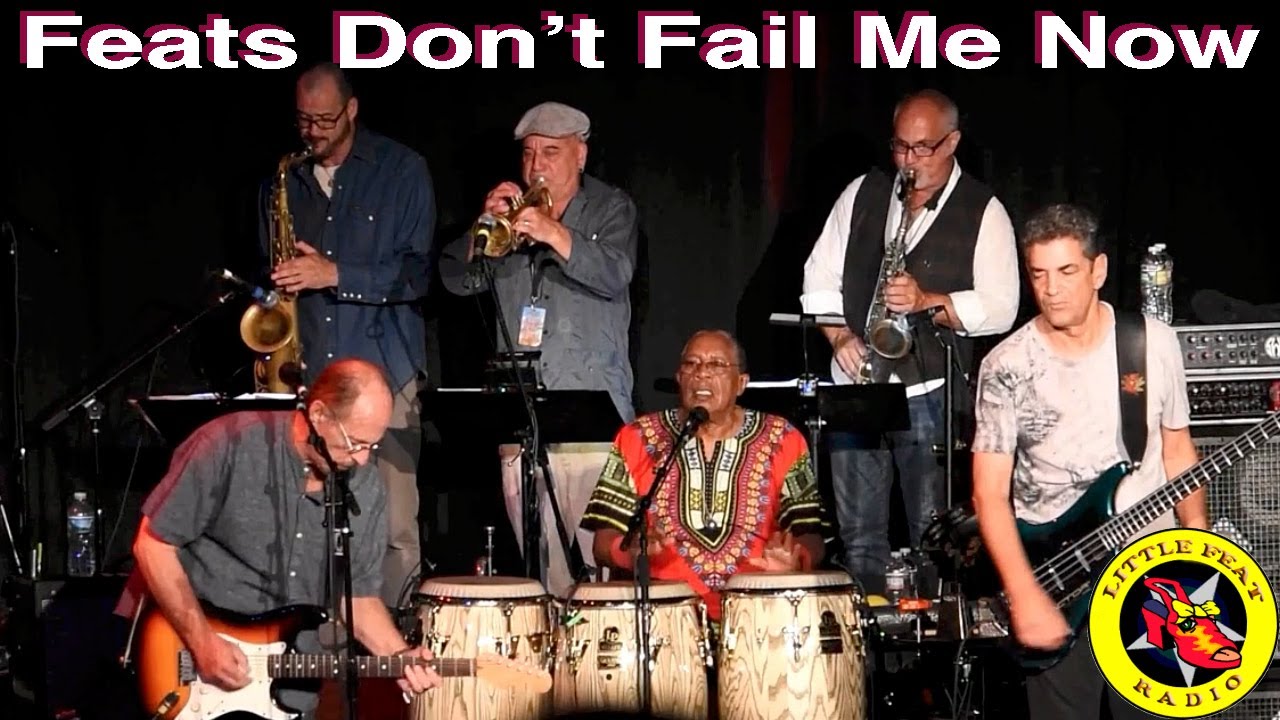 Feats Don't Fail Me Now - album LIVE! Little Feat Radio Show: