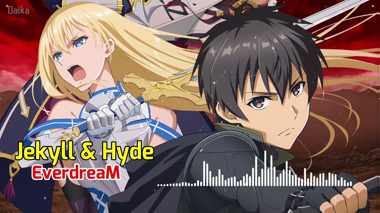 Berserk of Gluttony OP / Opening Full |『Jekyll & Hyde』by EverdreaM