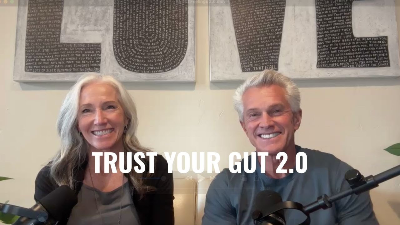 Trust Your Gut Love and Life
