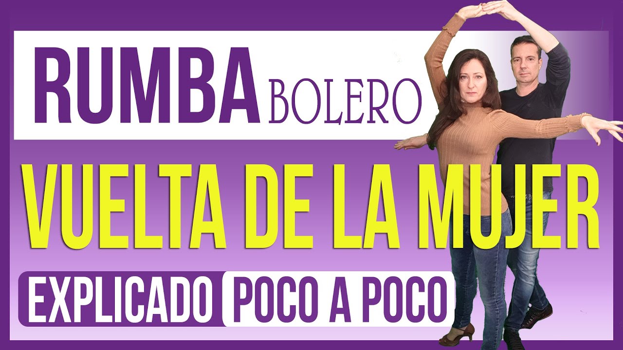 RUMBA Bolero VUELTA MUJER 💃🏻💃🏻 PASO A PASO ✌️✌️| Aprende a bailar Baile de Salón con Sergi & Lourdes