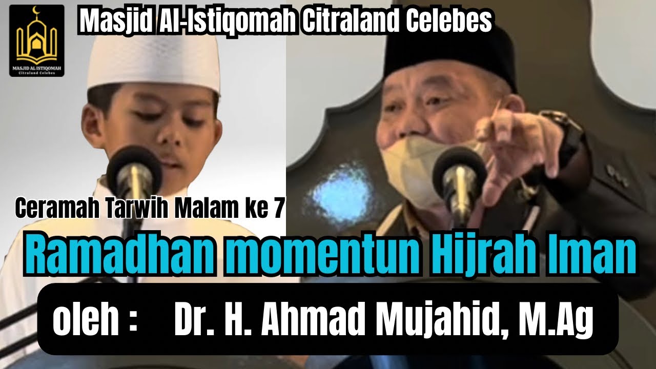 CERAMAH TARWIH Malam ke 7 Ramadhan 1447 H, MASJID AL ISTIQOMAH Citraland Celebes