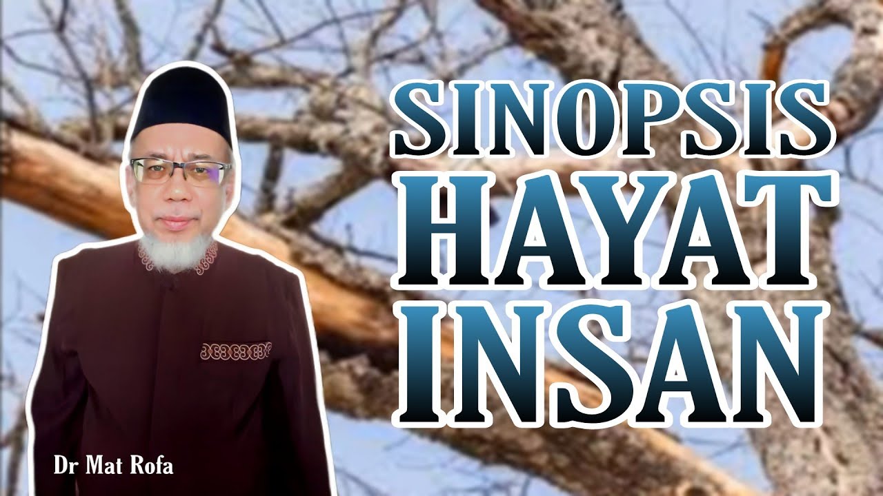 Sinopsis Hayat Insan - Dr Mat Rofa
