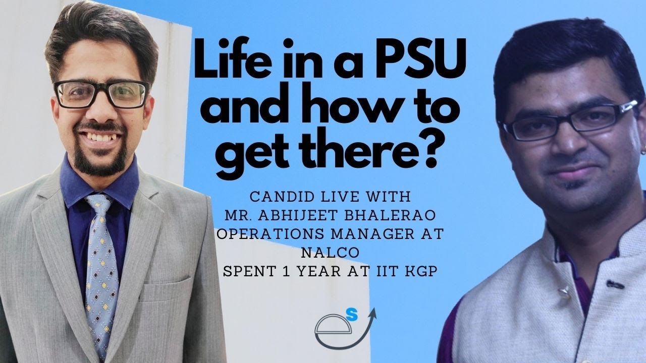 Career in NALCO, How he left IIT Kharagpur to join a PSU after GATE?