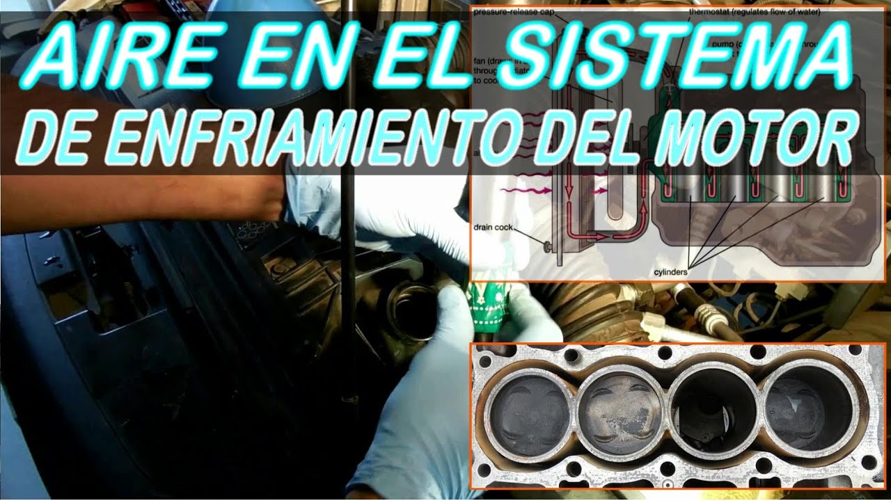 Que provoca el aire en el sistema de enfriamiento del motor y como sacarlo