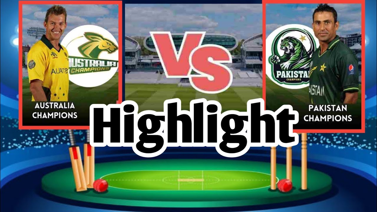 Pak VS Aus WCL T20 Highlight Match | Pakistan Champion VS Australia Champion WCL T20 Legend cricket