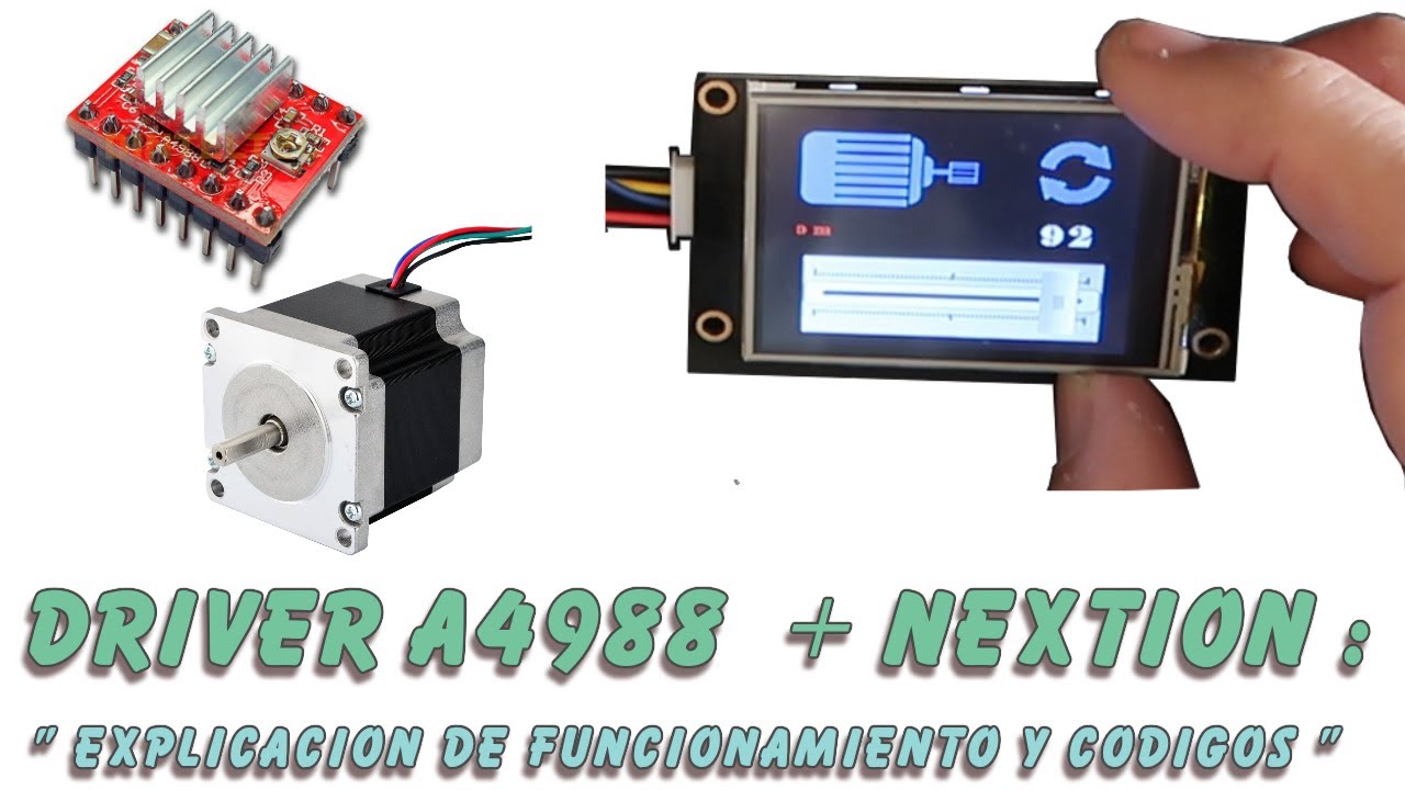 Driver A4988  + Nextion : Controlando motores desde pantalla Nextion.