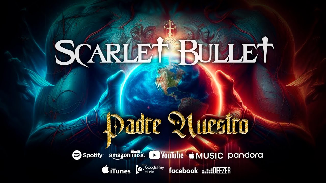 Scarlet Bullet - Padre Nuestro (Video Lyrics)
