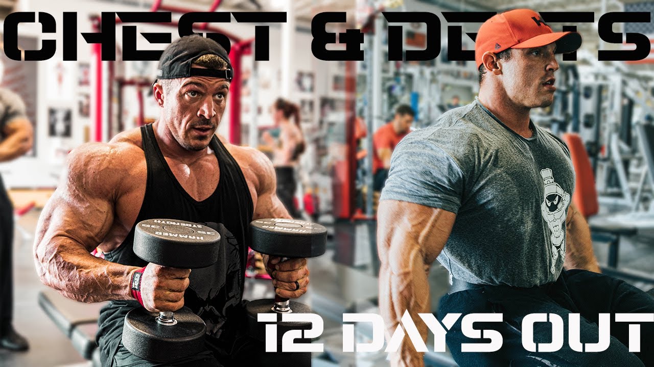 12 DAYS OUT: CHEST AND SHOULDERS