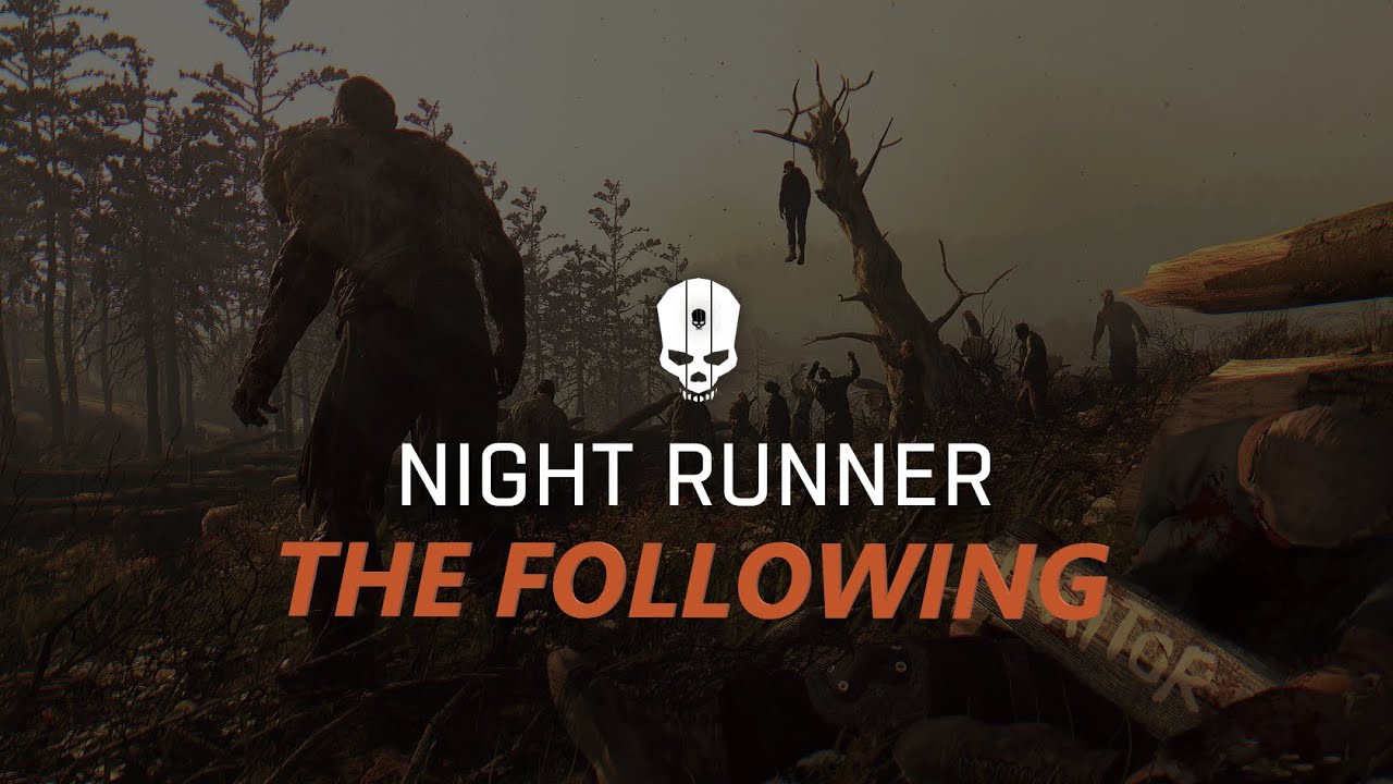 The Following NIGHT RUNNER MOD v4.1 - Dying Light Playthrough PART 1