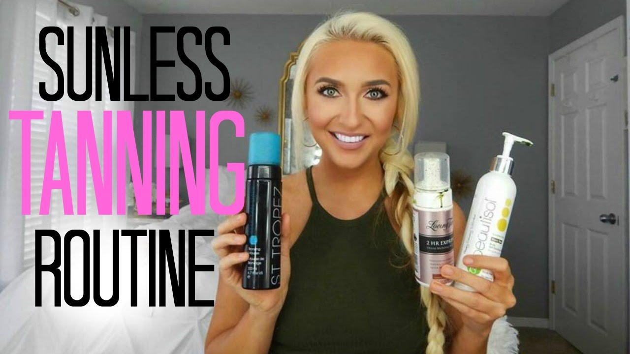 MY SUNLESS TANNING ROUTINE & FAVORITE PRODUCTS