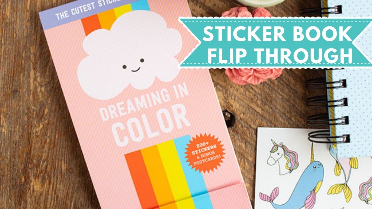 Dreaming in Color (Flip Through) : The Cutest Sticker Book Ever! Pipsticks+Workman