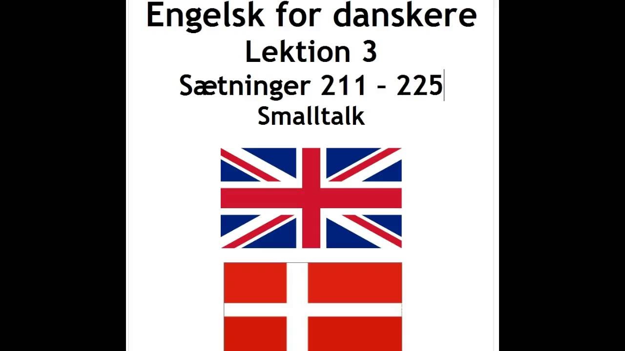 Engelsk lek. 3 s&aelig;tninger 211 - 225