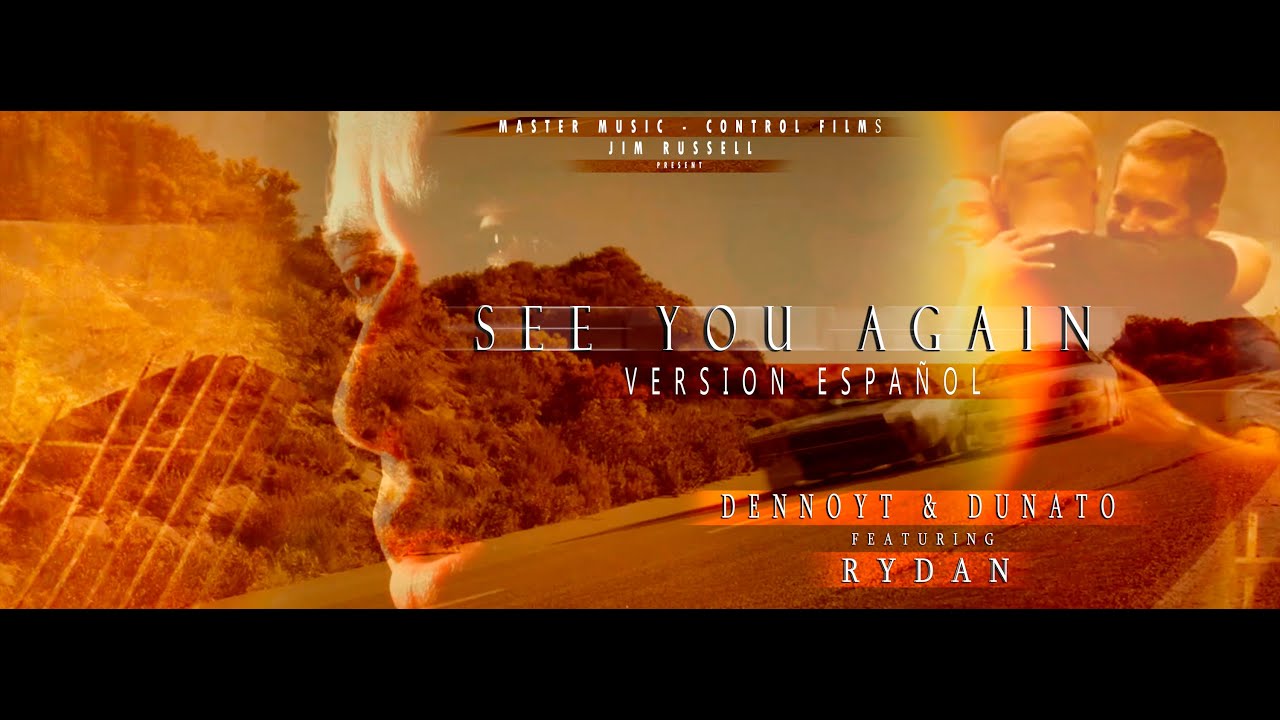 See You Again - Cover Español (Dennoyt & Dunato ft. Rydan)
