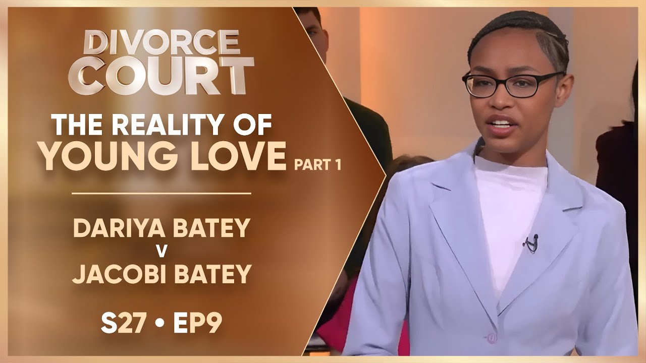 The Reality of Young Love Part 1: Dariya Batey v Jacobi Batey  | Season 27 Ep. 09