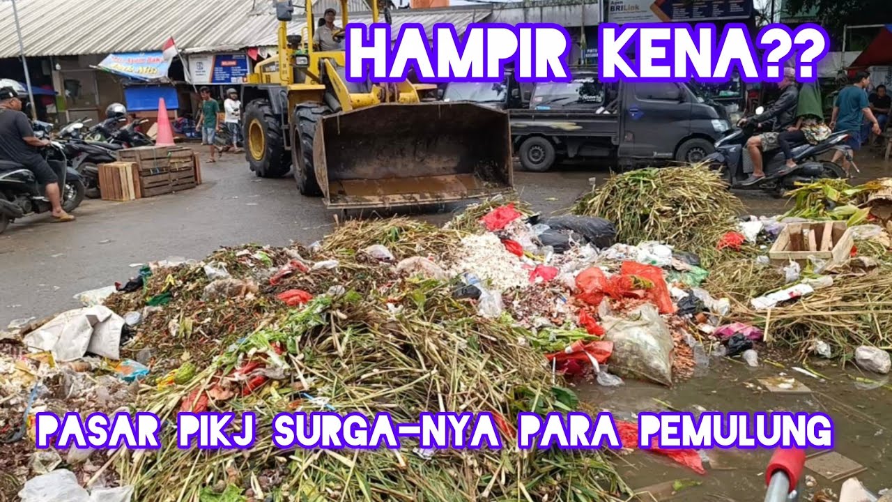 PASAR INI SURGA-NYA PARA PEMULUNG SAYURAN 