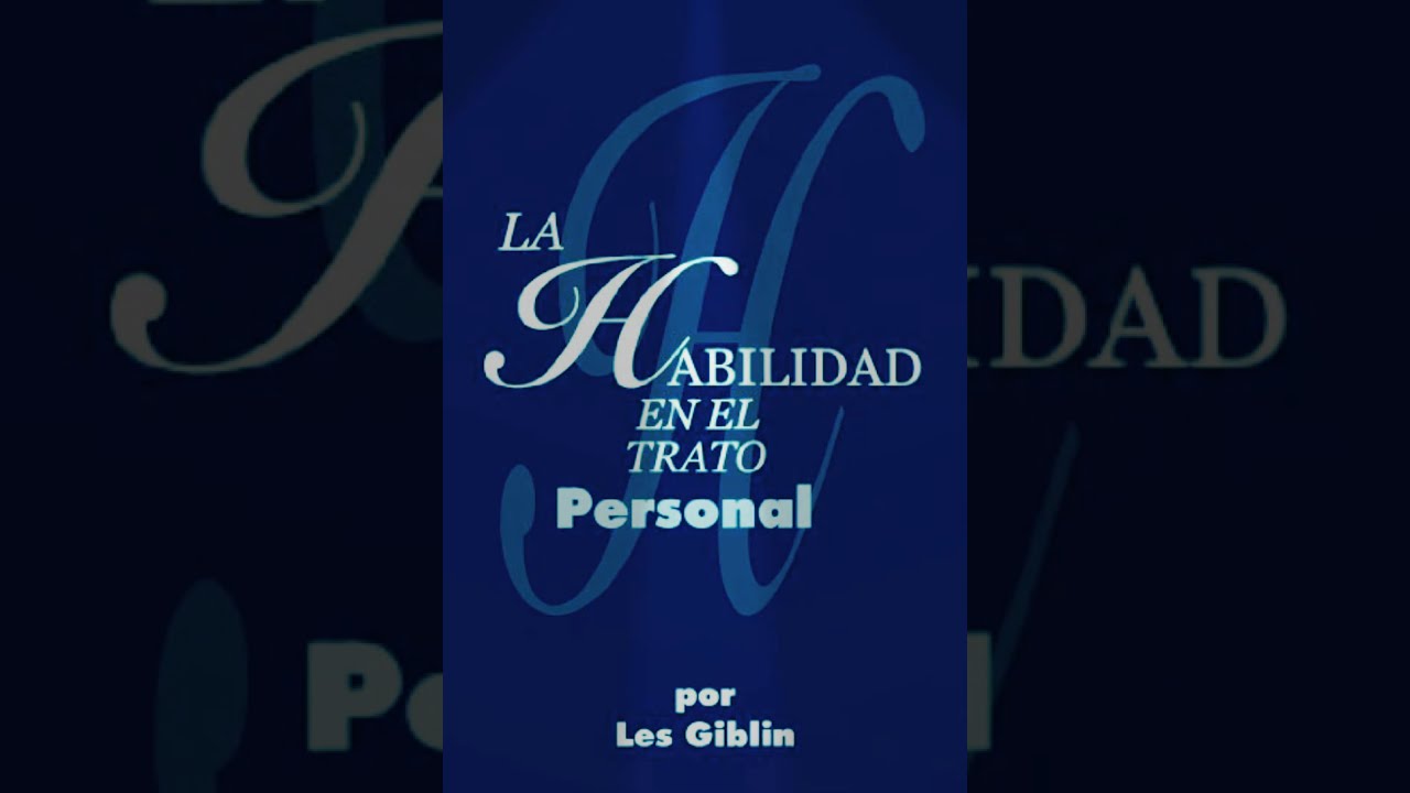 LA habilidad En el trato PERSONAL capítulo1