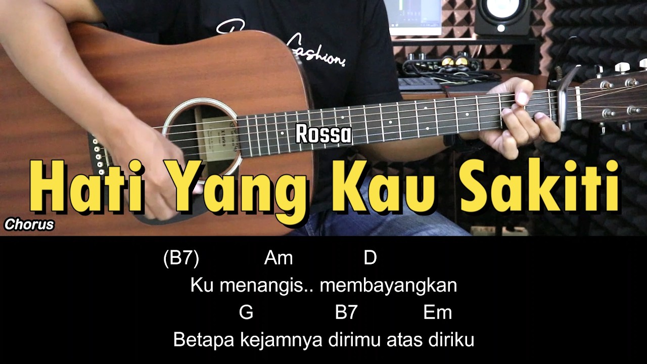 Hati Yang Kau Sakiti - Rossa | Tutorial Chord Gitar Mudah dan Lirik
