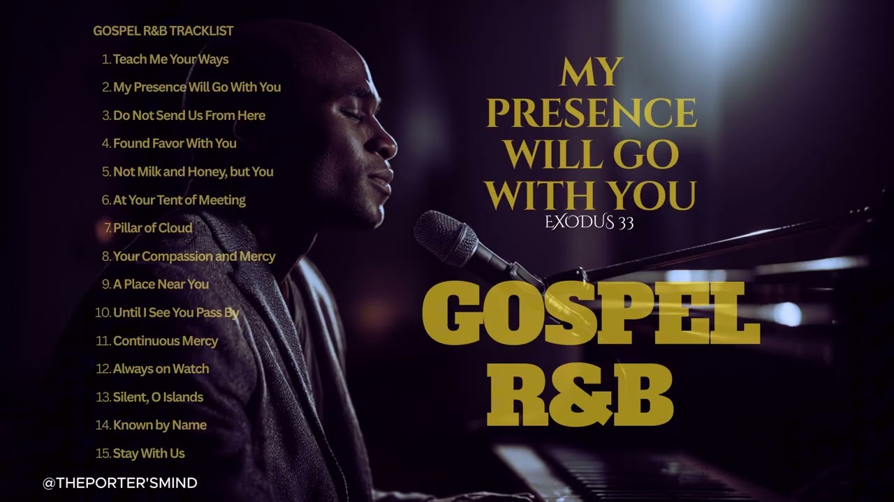 Exodus 33 — Gospel R&B Night Prayer Songs | Rest, Presence & Intimacy With God#GospelRnB#nightprayer