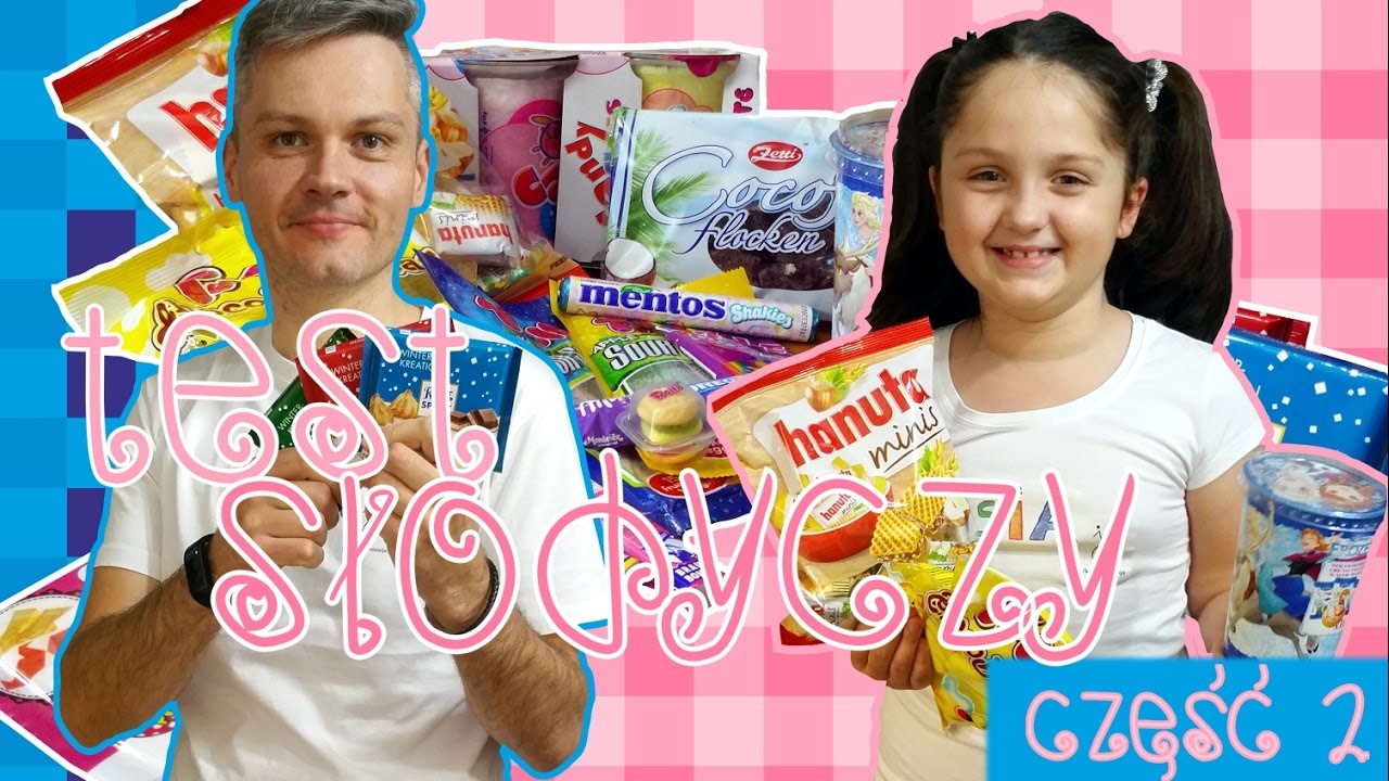 TEST SŁODYCZY 2 cz.2