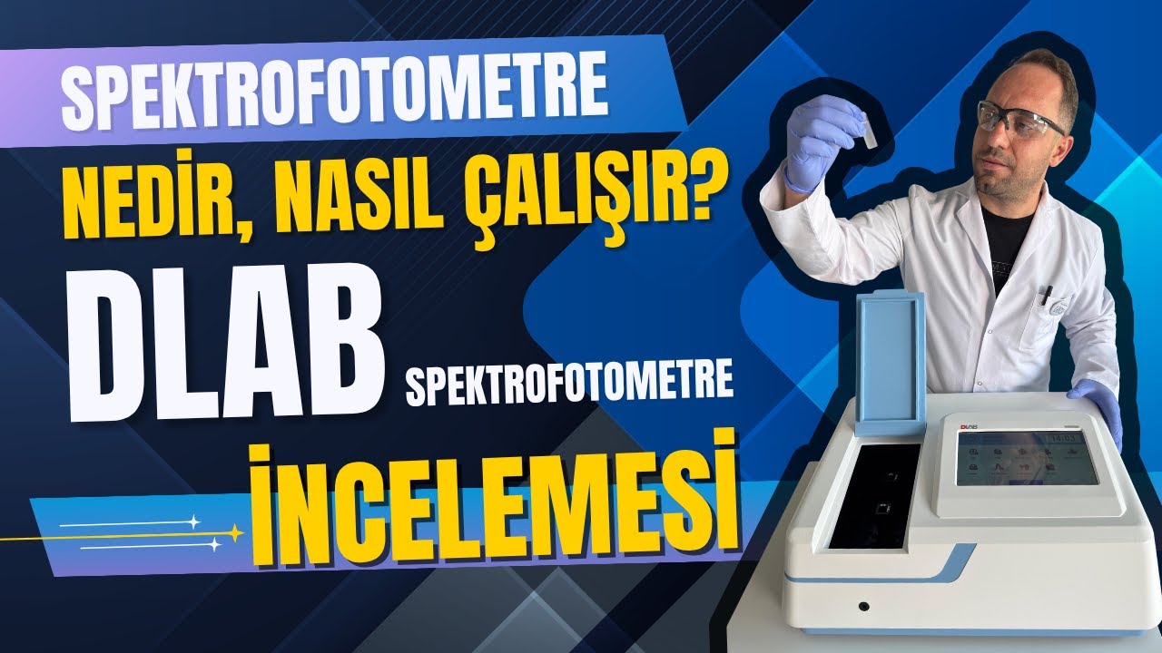 Spektrofotometre Nedir, Nasıl Çalışır?  #dlab Spektrofotometre Cihazıyla Adım Adım Cevaplıyoruz!