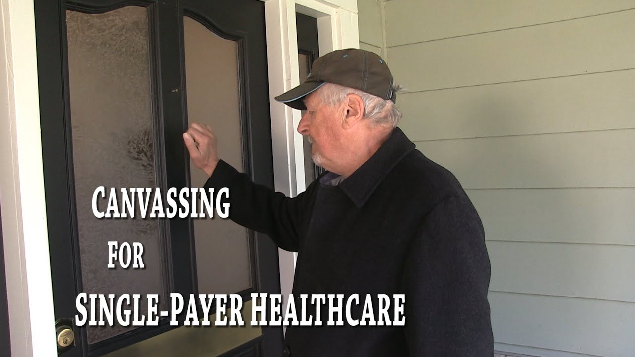 Canvassing for SINGLE-PAYER HEALTHCARE in Northern California (Chico)