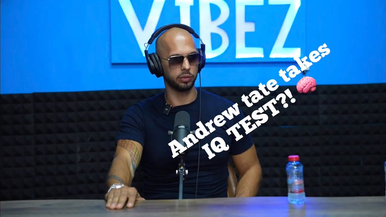 Tate takes a IQ test(and the result are Mind blowing!!)