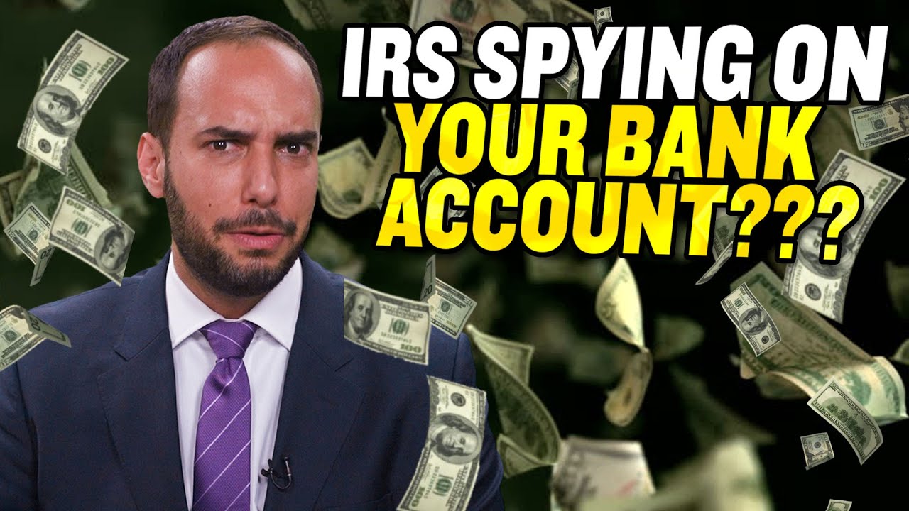 Will the IRS Monitor Everyone&rsquo;s Bank Transactions? | America Uncovered