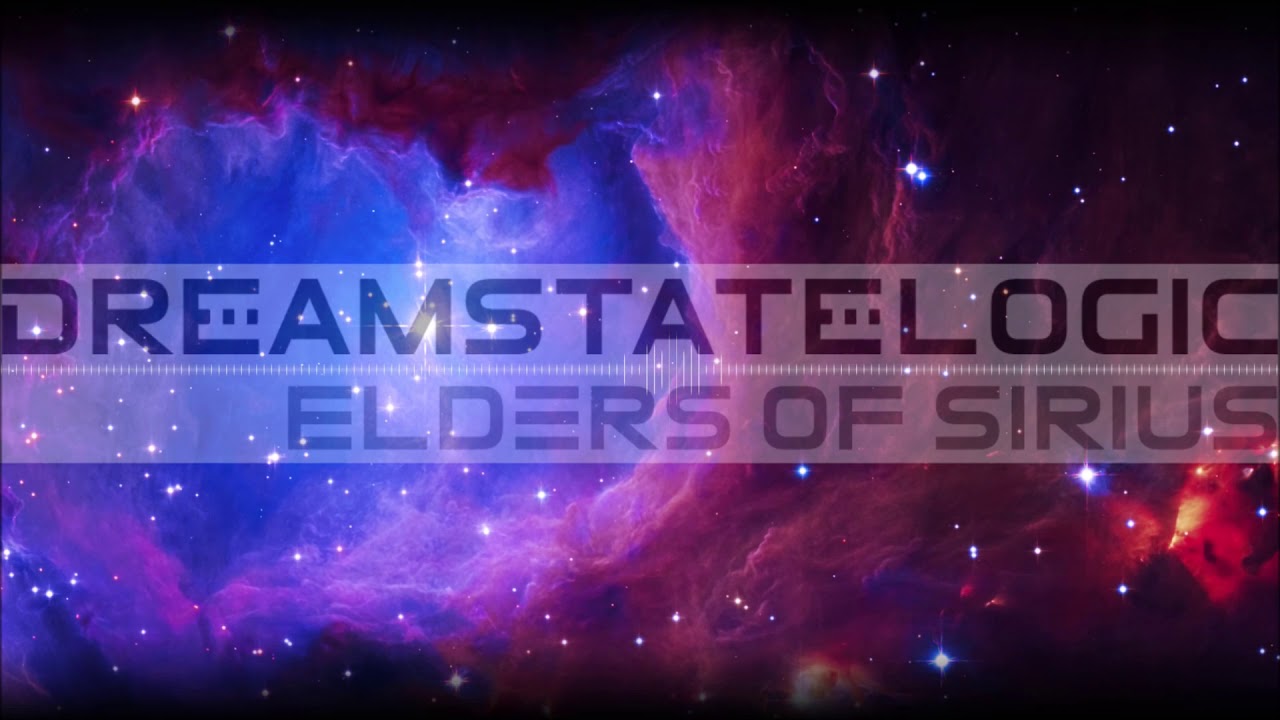 Dreamstate Logic - Elders Of Sirius [ space ambient / cosmic downtempo ]