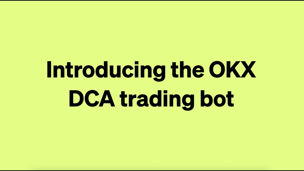Introducing the OKX DCA Crypto Trading Bot | Buy Low, Sell High, Repeat