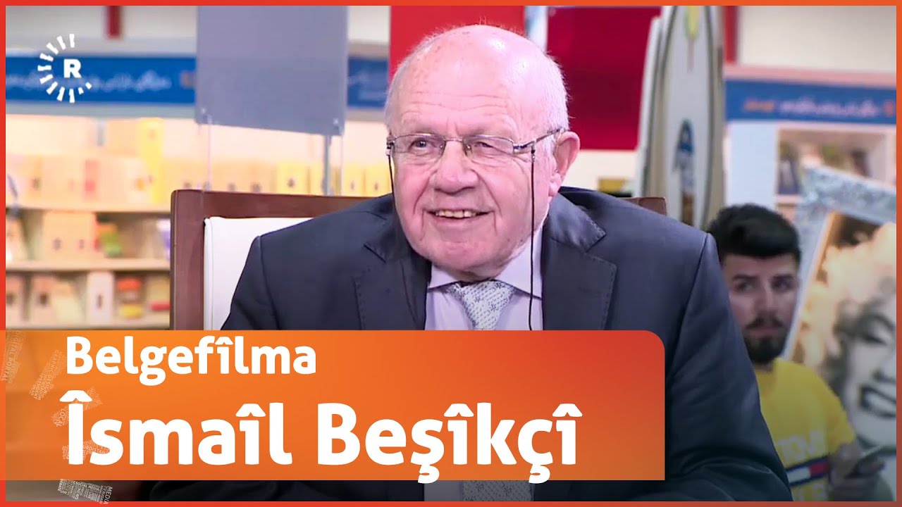 Belgefîlma Îsmaîl Beşîkçî