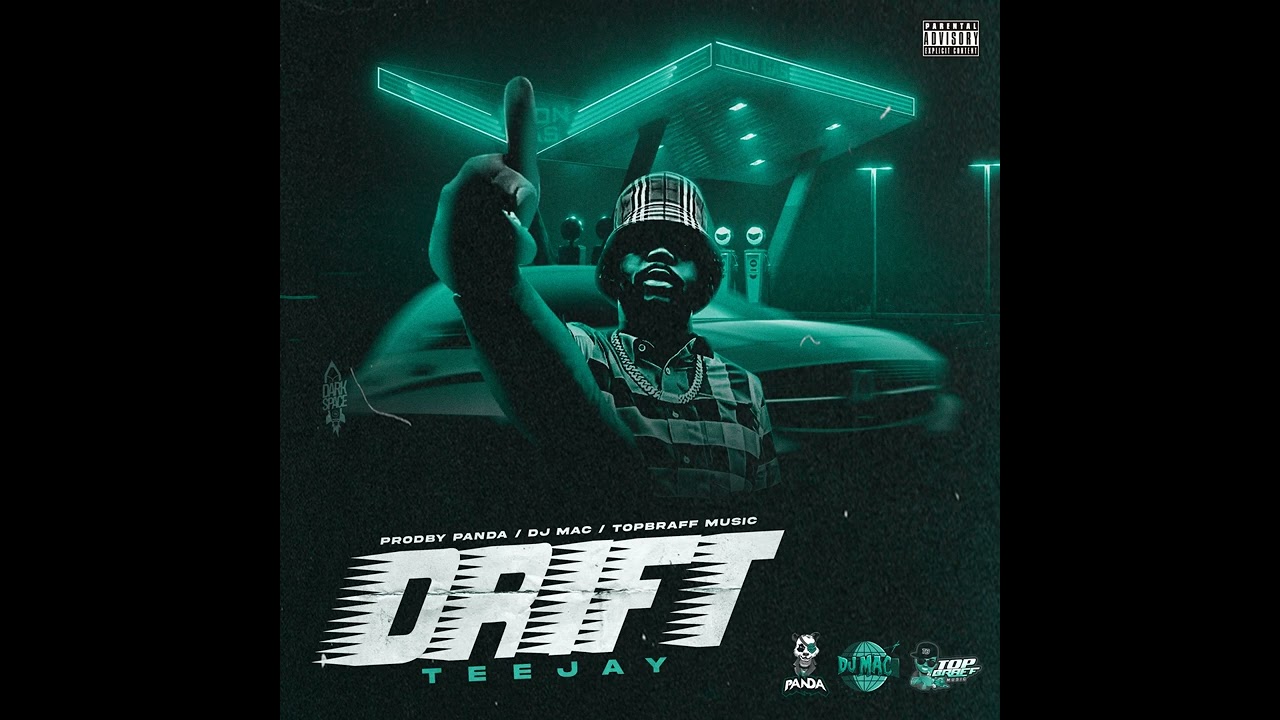 Teejay - Drift (Official Audio)