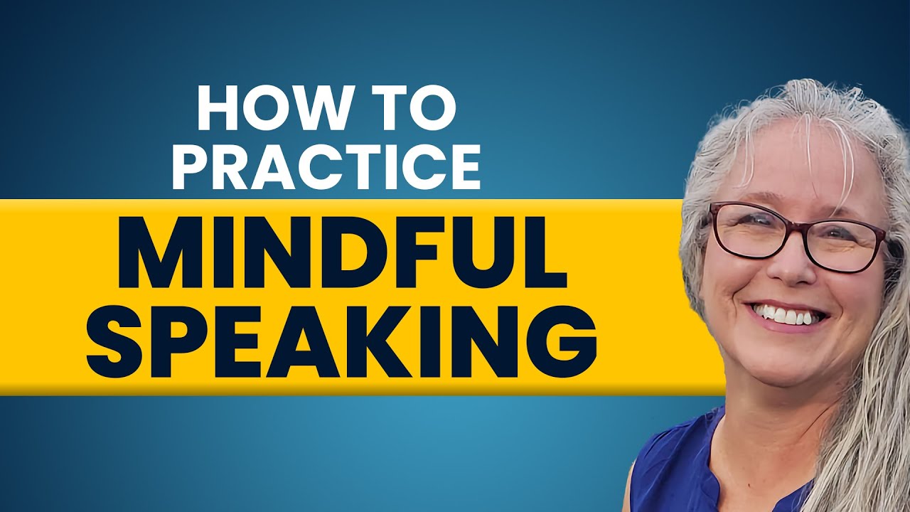 How to Practice Mindful Speaking | Dr. Lenne' Hunt