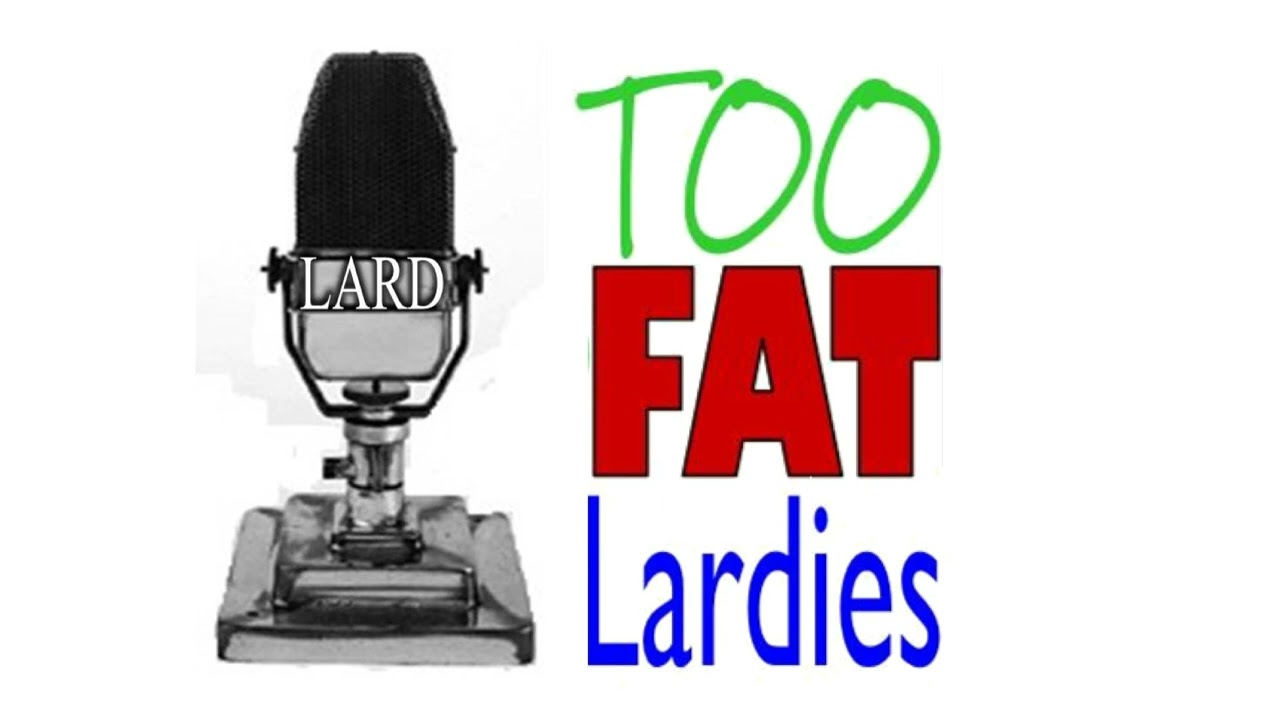 TooFatLardies Oddcast Number 71