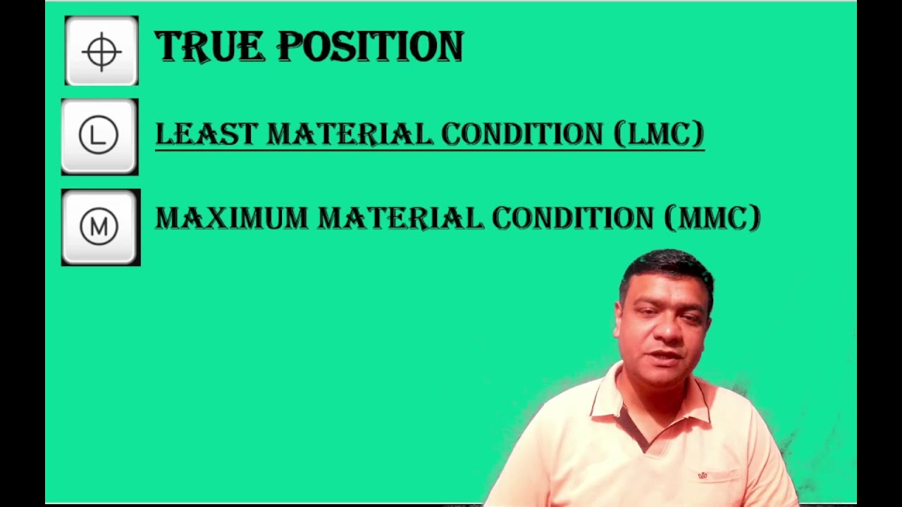 GD&T:POSITION TOLERANCE,MMC & LMC-EXPLAIN IN HINDI