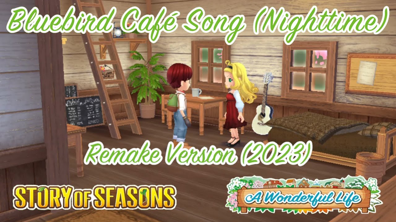 Story of Seasons A Wonderful Life - Bluebird Café Song (Nighttime, 30 min)