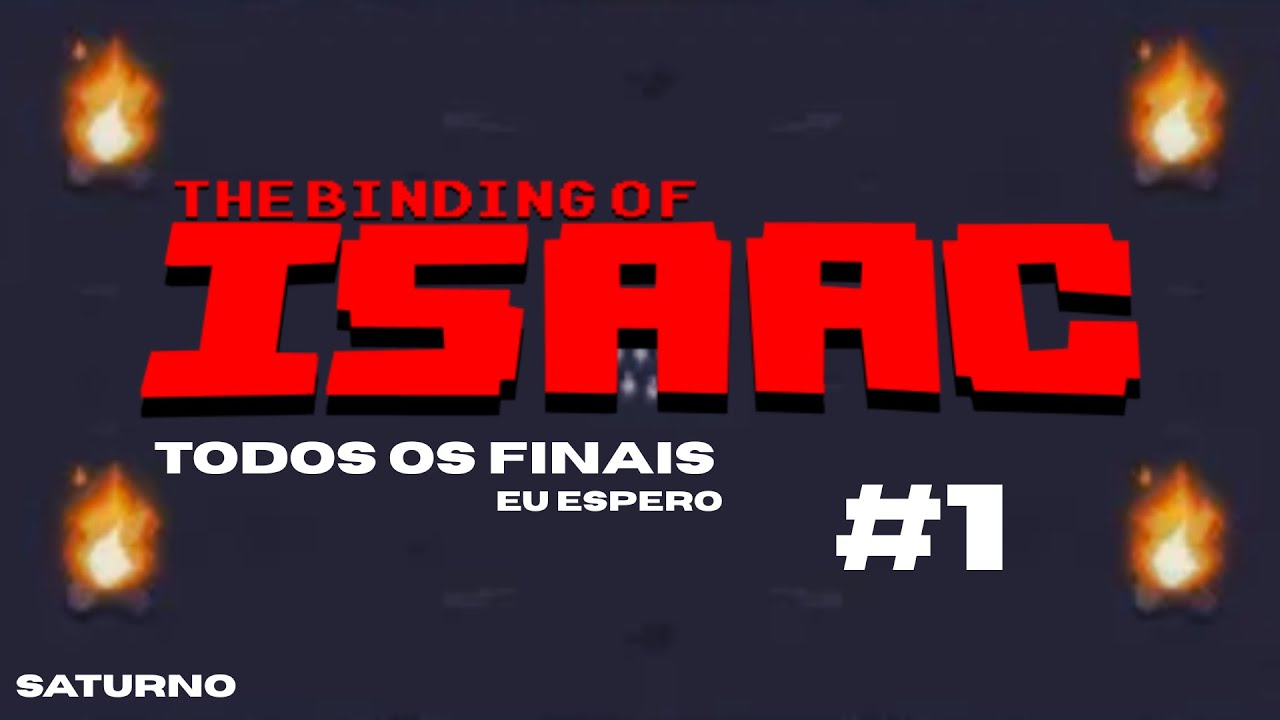 Fazendo todos os finais de The Binding of issac Parte 1