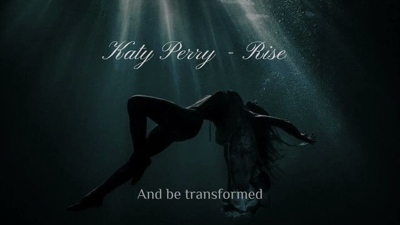 Katy Perry - Rise (slowed + lyrics)