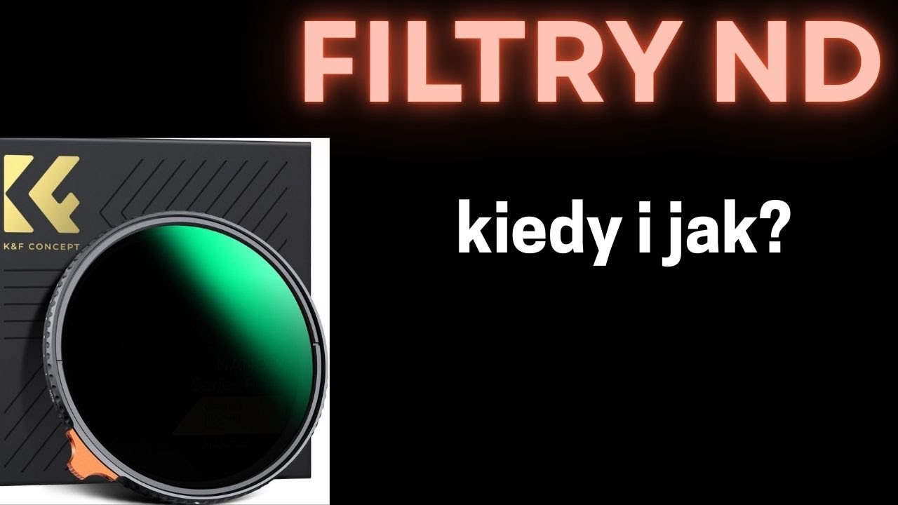 Filtry ND kiedy i jak używać, K&F Koncept ND 2-400