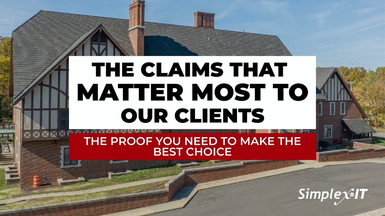 The Claims That Matter Most To Our Clients - Simplex-IT