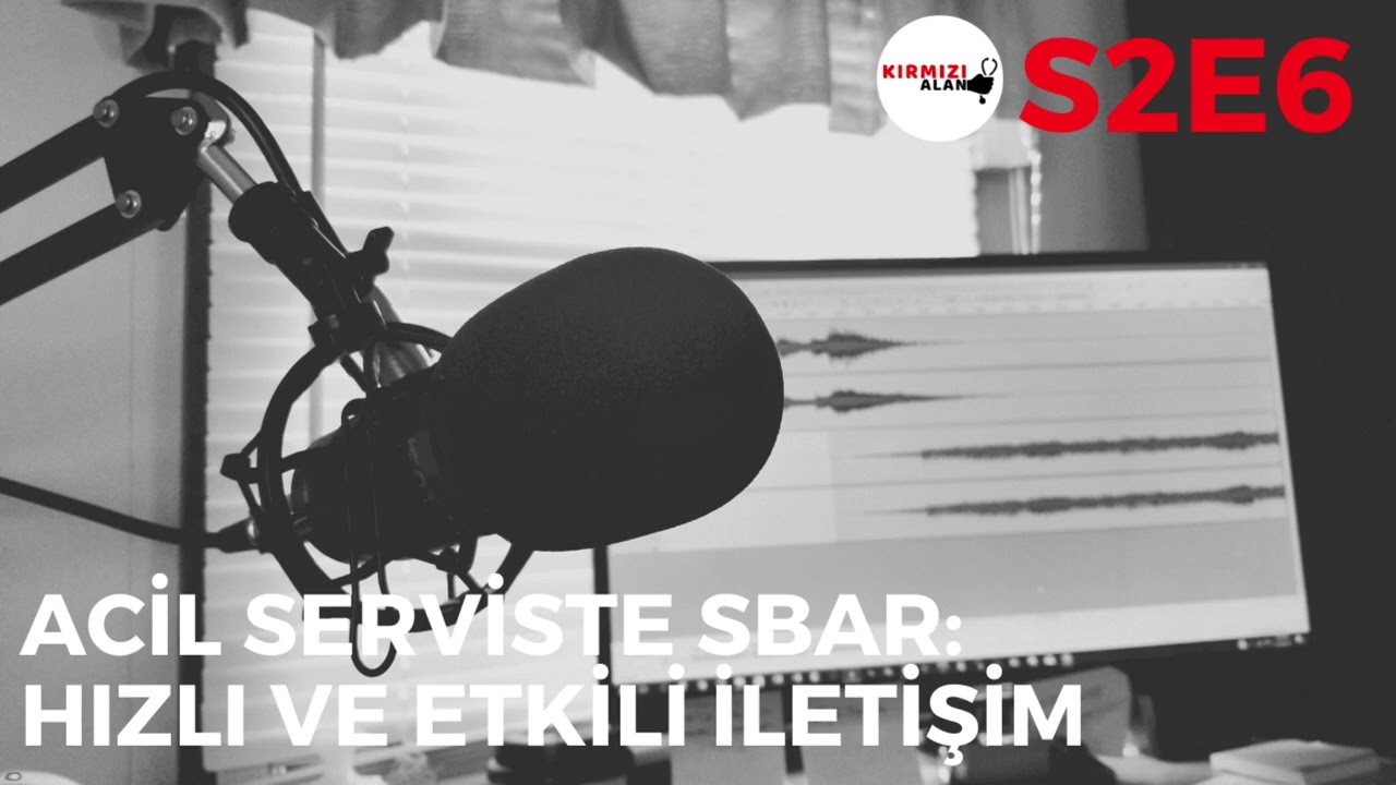 Bölüm 14 - Acil Serviste SBAR: Hızlı ve Etkili İletişim