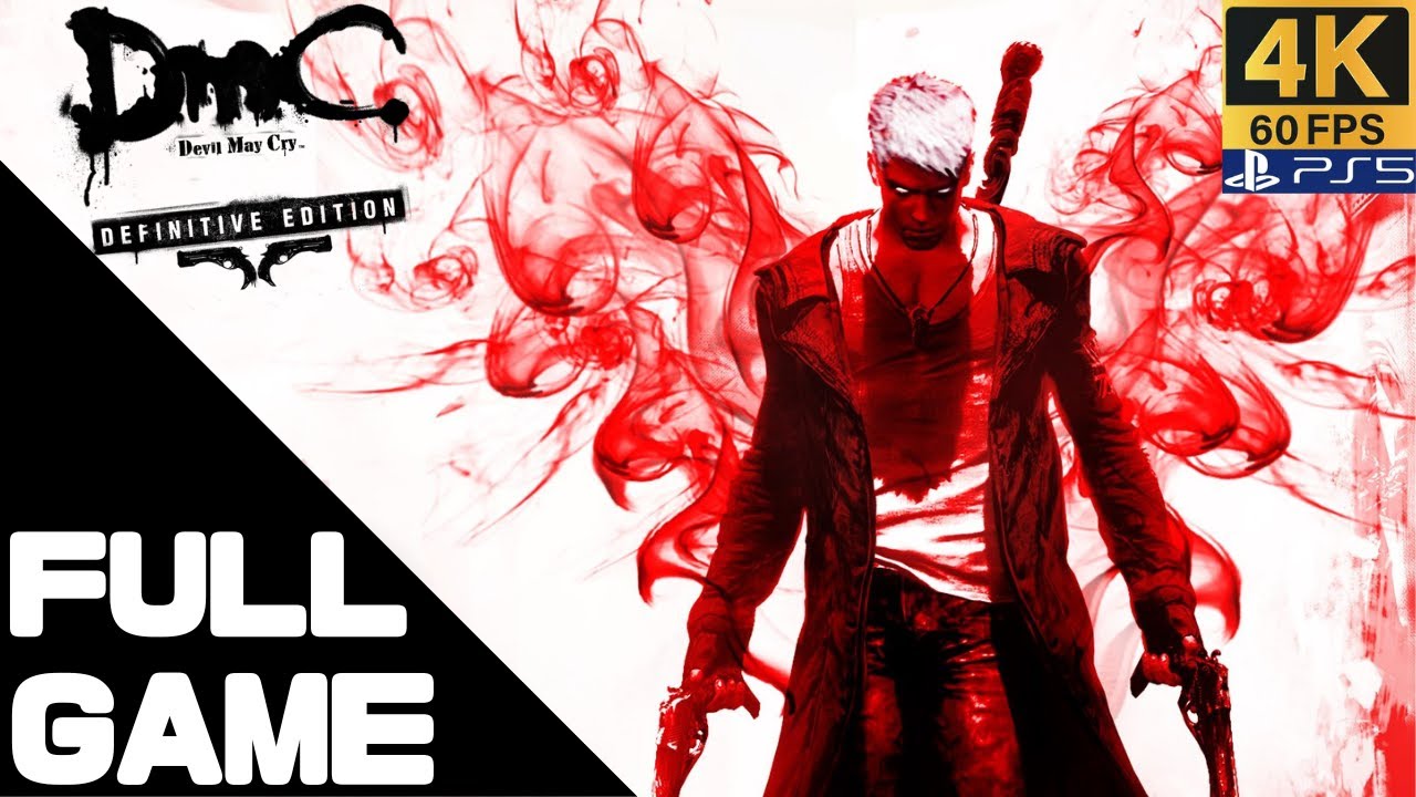 DMC: DEVIL MAY CRY DEFINITIVE EDITION Full Walkthrough Gameplay – PS5 4K 60FPS No Commentary