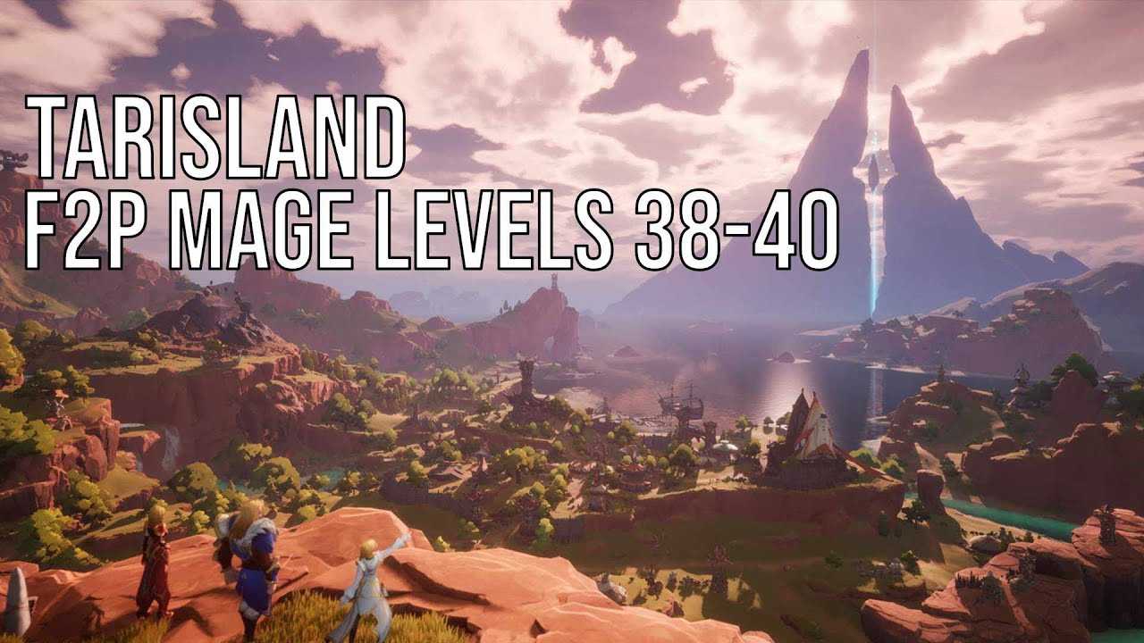 Free To Play Mage Leveling in Tarisland 38-40
